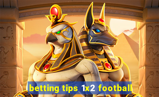 betting tips 1x2 football